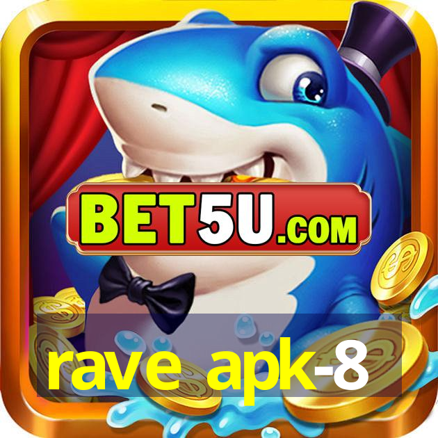 rave apk